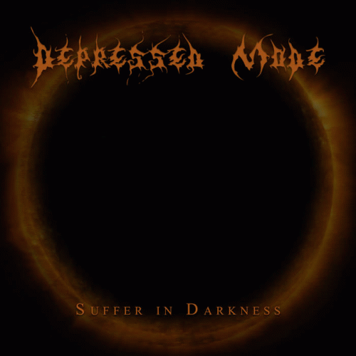 Depressed Mode : Suffer in Darkness